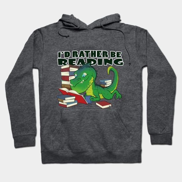 I'd Rather Be Reading Hoodie by jpowersart